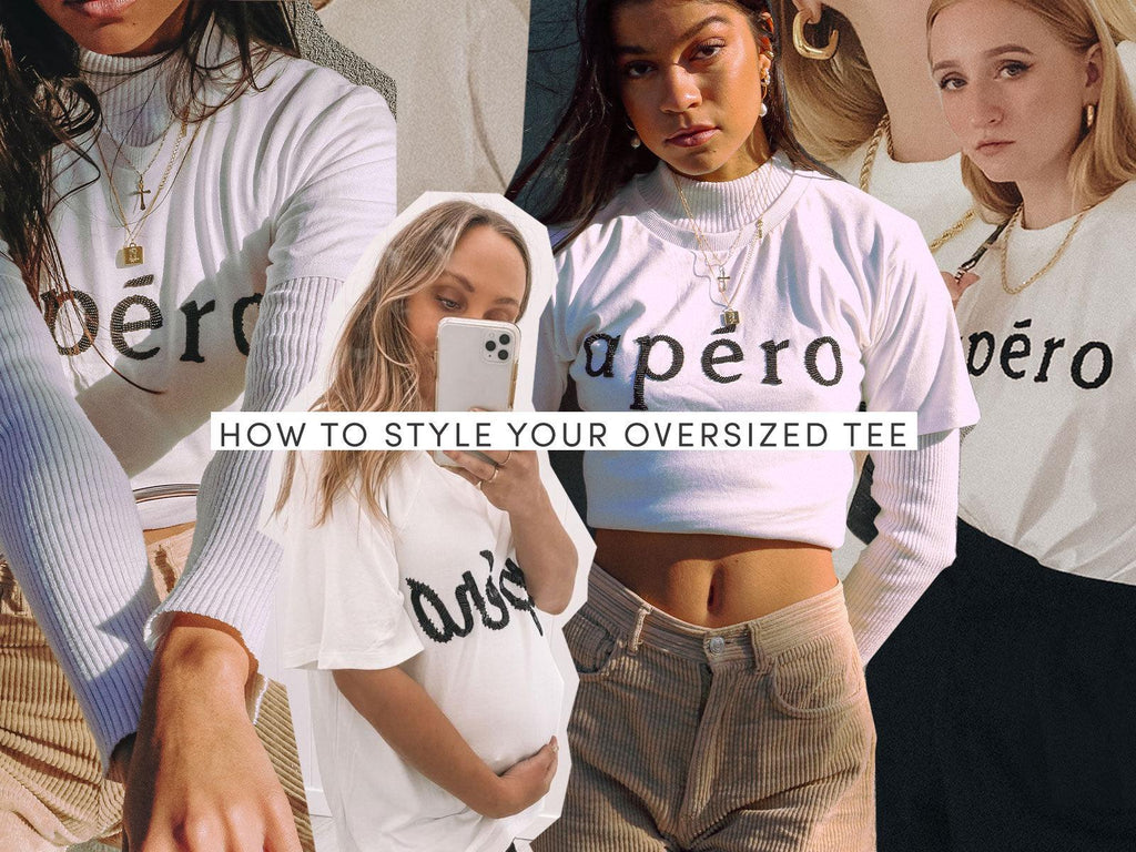 How To Style Your Oversized Tee - Apero Label