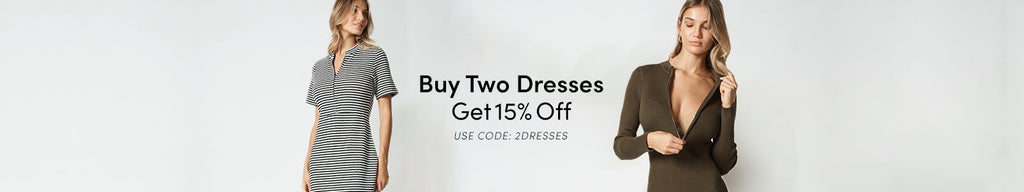 BUNDLE: Buy 2 Dresses get 15% OFF